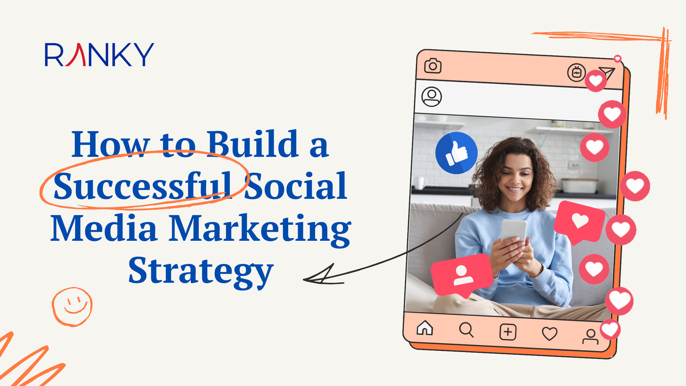 9 Easy Steps to Build Your Social Media Marketing Strategy