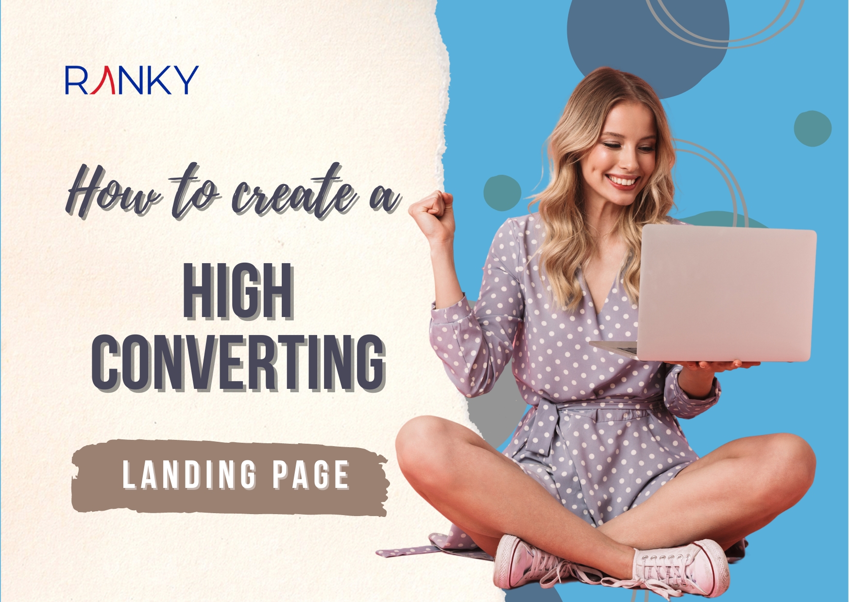 How to Create a High-Converting Landing Page