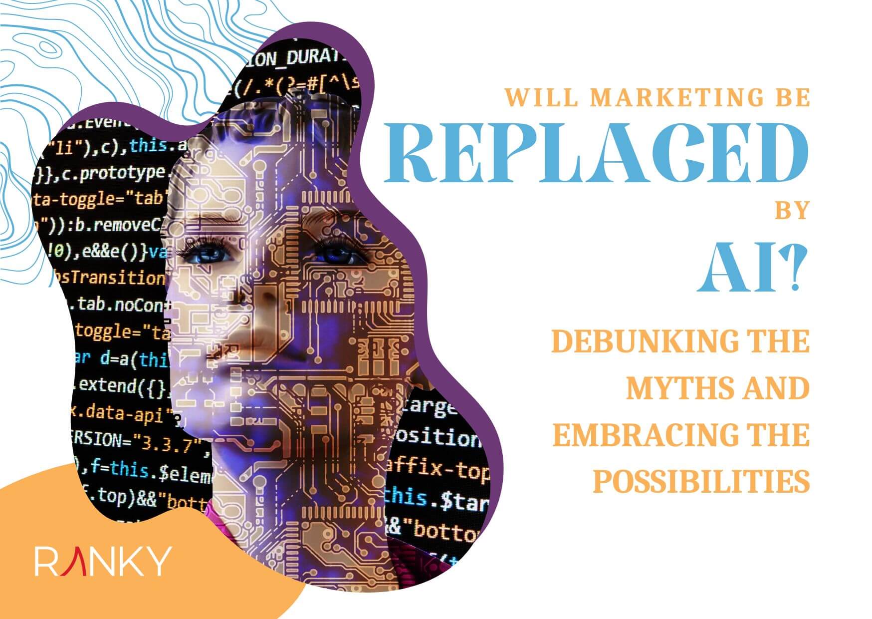 Will Marketing Be Replaced By AI? Debunking the Myths